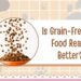 Is Grain-Free Pet Food Really Better?