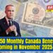$1,250 Monthly Canada Benefit Coming in November 2025 – Who Qualifies and How to Apply
