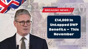 £14,000 In Untapped DWP Benefits — Are You Missing Out This November?