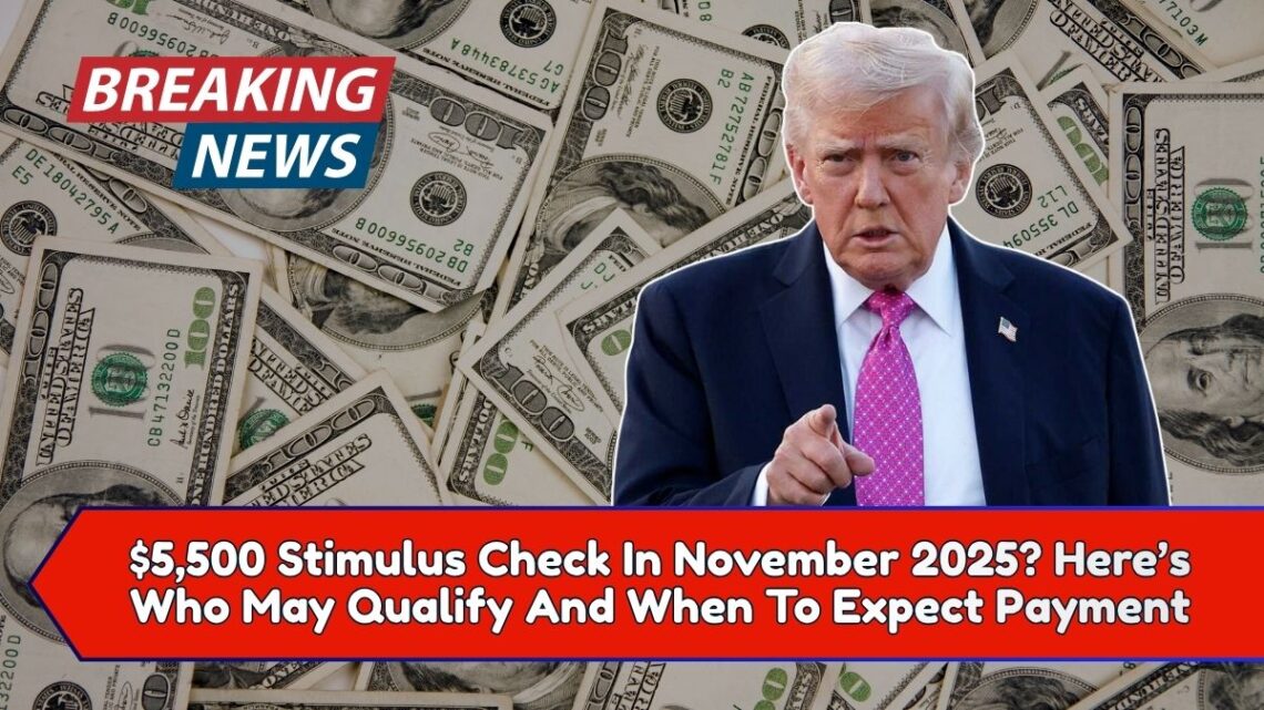 $5,500 Stimulus Check In November 2025