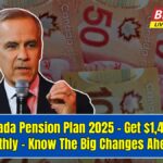 Canada Pension Plan 2025 - Get $1,433 Monthly – Know The Big Changes Ahead