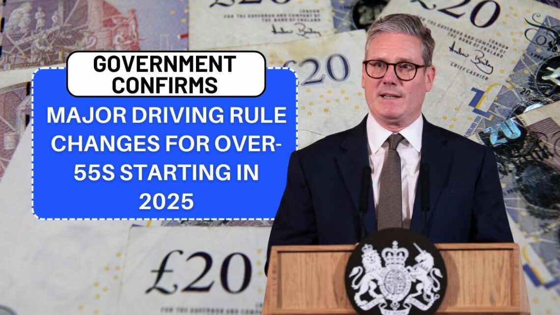 Government Confirms Major Driving Rule Changes for Over-55s Starting in 2025