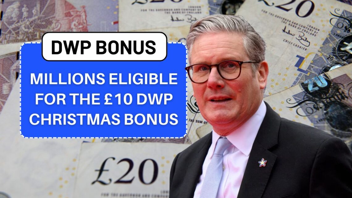 Millions Eligible for the £10 DWP Christmas Bonus