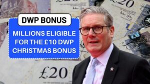 Millions Eligible for the £10 DWP Christmas Bonus
