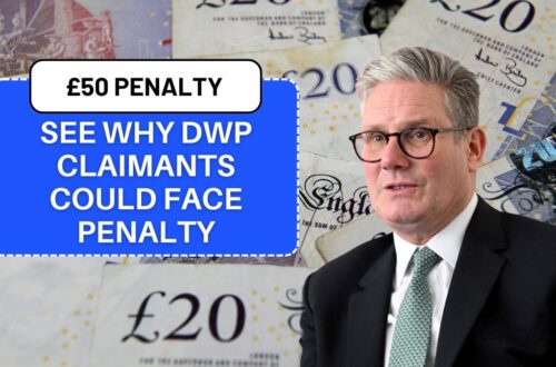 Why DWP Claimants Could Face A £50 Penalty